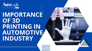 The Role of 3D Printing in Automotive Manufacturing